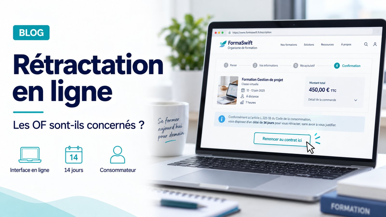 Depuis le 19 juin 2026, votre organisme de formation doit-il proposer une rétractation en ligne ?